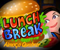 Lunch Break - Quebrando lanches