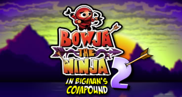 Bowja the Ninja 2 - In bigman's compound