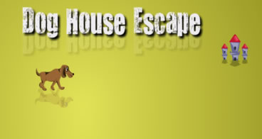 Dog House Escape - Cão escapando de casa